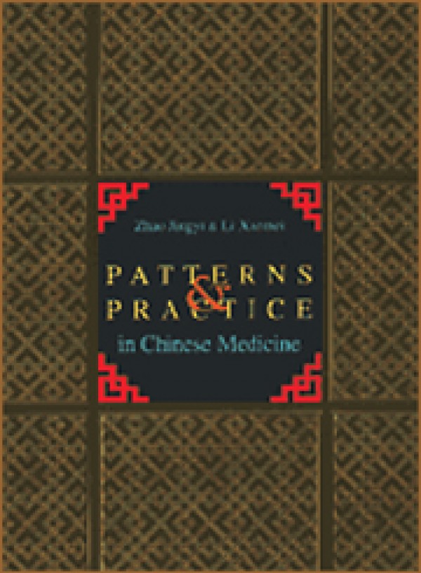 Patterns & Practice in Chinese Medicine