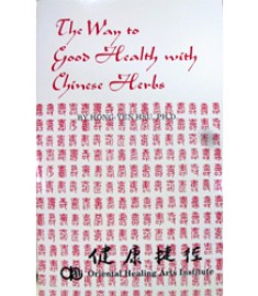 The Way to Good Health with Chinese Herbs
