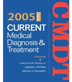 2005 Current Medical Diagnosis & Treatment