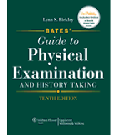 Bates' Guide to Physical Examination and History Taking, North American Edition(10th Edition)