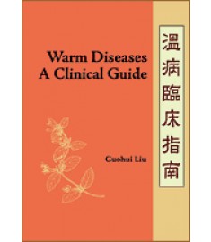 Warm Disease: A Clinical Guide